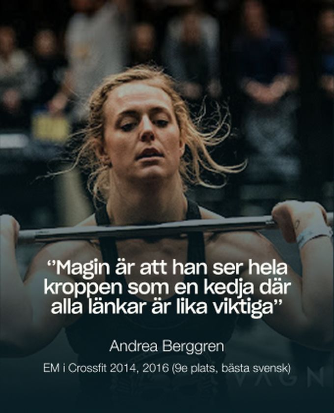 Andrea Berggren, EM i crossfit: ”Magin är att han ser hela kroppen som en kedja där alla länkar är lika viktiga.”